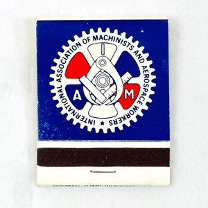 Int'l Association of Machinists & Workers Matchbook Vintage - Full - AFL-CIO